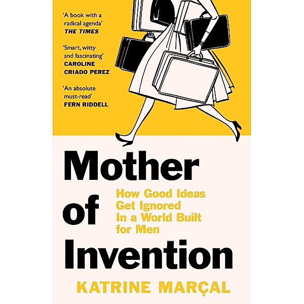 Mother of Invention, Katrine Marçal