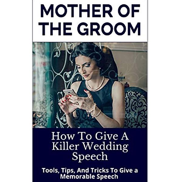 Mother Of the Groom (The Wedding Mentor) / The Wedding Mentor, Wedding Mentor