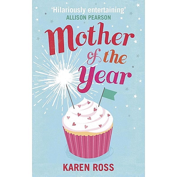 Mother of the Year, Karen Ross