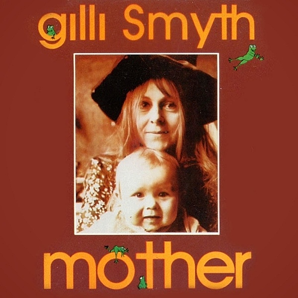 Mother: Remastered Edition, Gilli Smyth