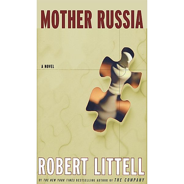 Mother Russia, Robert Littell