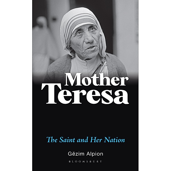 Mother Teresa / Bloomsbury India, Gëzim Alpion