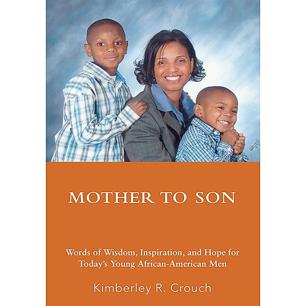 Mother to Son, Kimberley R. Crouch