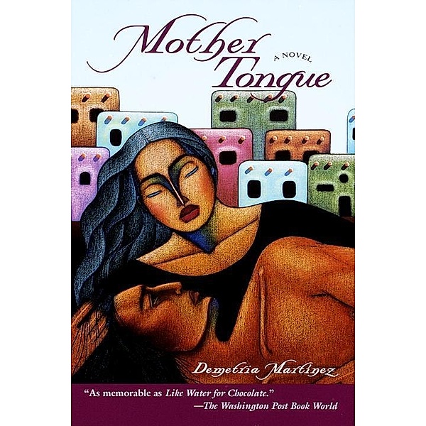Mother Tongue, Demetria Martinez