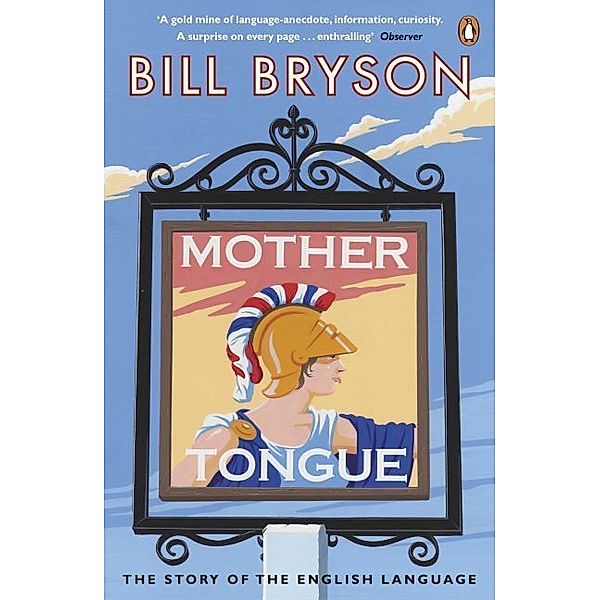 Mother Tongue, Bill Bryson