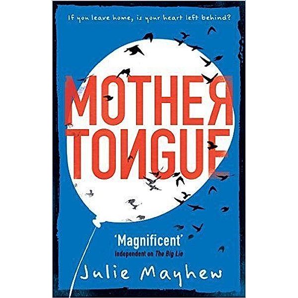 Mother Tongue, Julie Mayhew