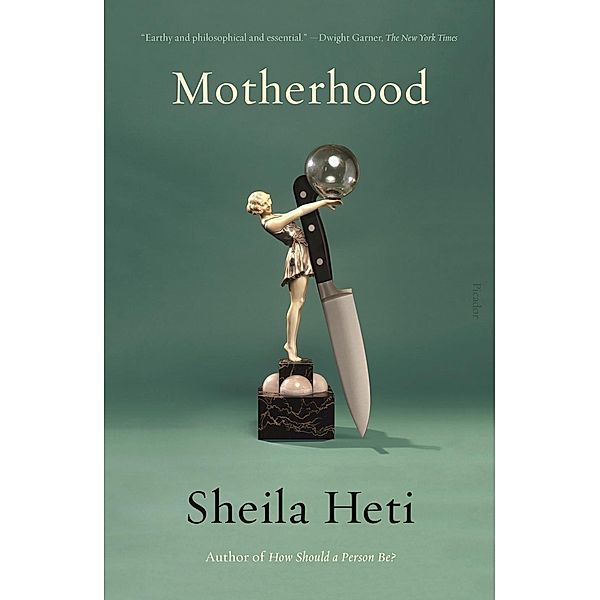 Motherhood, Sheila Heti