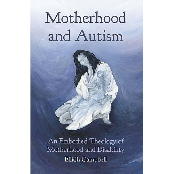 Motherhood and Autism, Eilidh Campbell