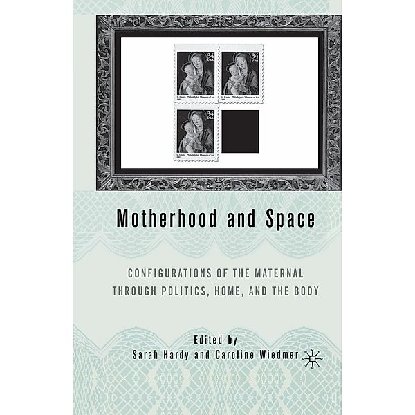 Motherhood and Space