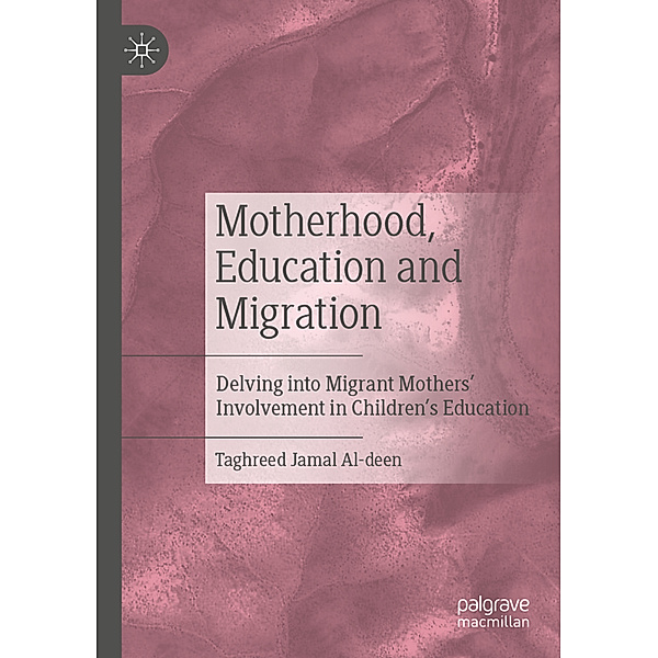Motherhood, Education and Migration, Taghreed Jamal Al-deen