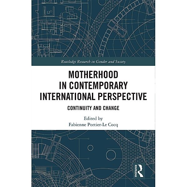 Motherhood in Contemporary International Perspective