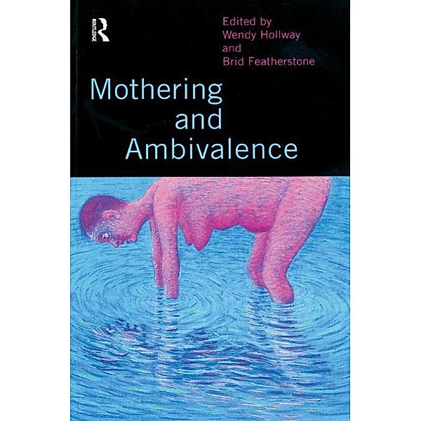 Mothering and Ambivalence