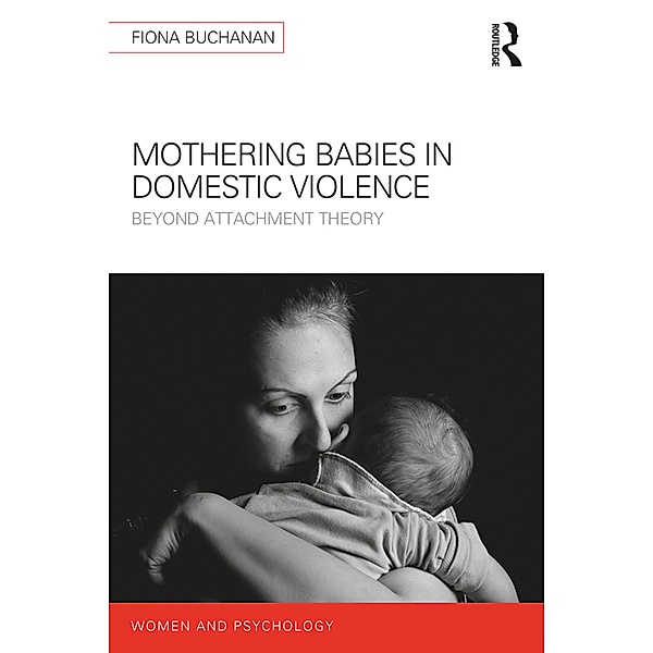 Mothering Babies in Domestic Violence, Fiona Buchanan