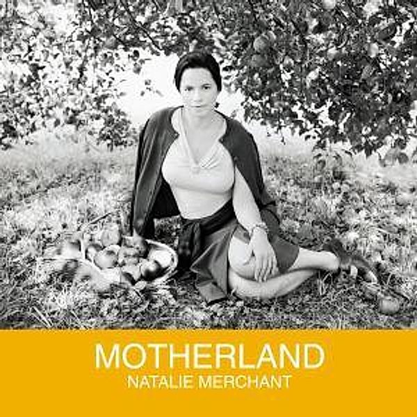Motherland, Natalie Merchant