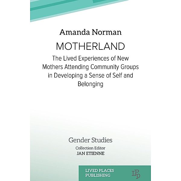 Motherland / Gender Studies, Amanda Norman