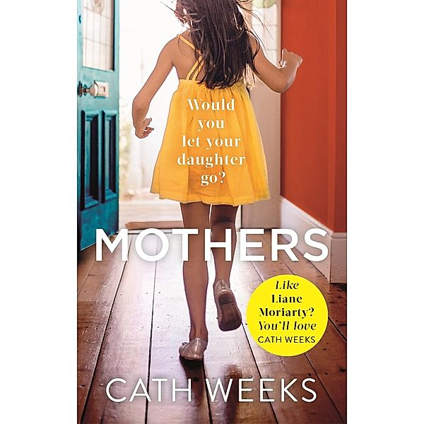 Mothers, Cath Weeks