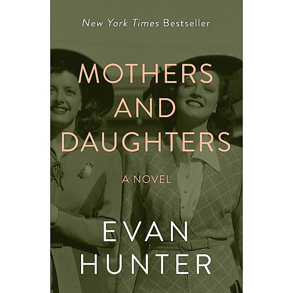 Mothers and Daughters, Evan Hunter