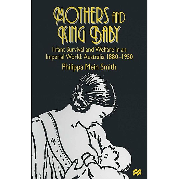 Mothers and King Baby, Philippa Mein Smith