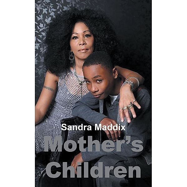 Mother'S Children, Sandra Maddix