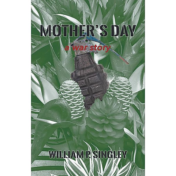 Mother's Day, William Singley