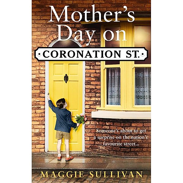 Mother's Day on Coronation Street / Coronation Street Bd.2, Maggie Sullivan