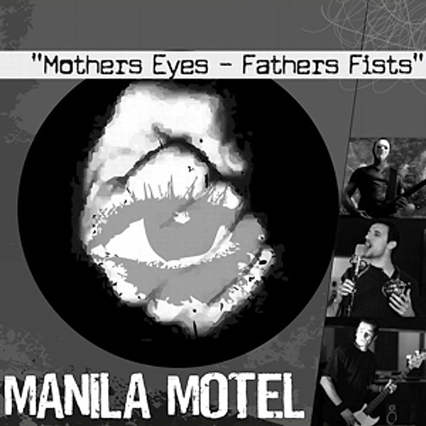 Mothers Eyes-Fathers Fists, Manila Motel