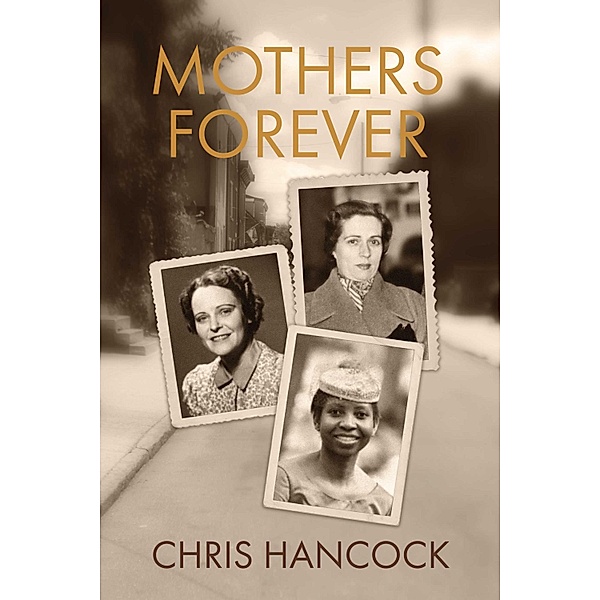 Mothers Forever, Chris Hancock