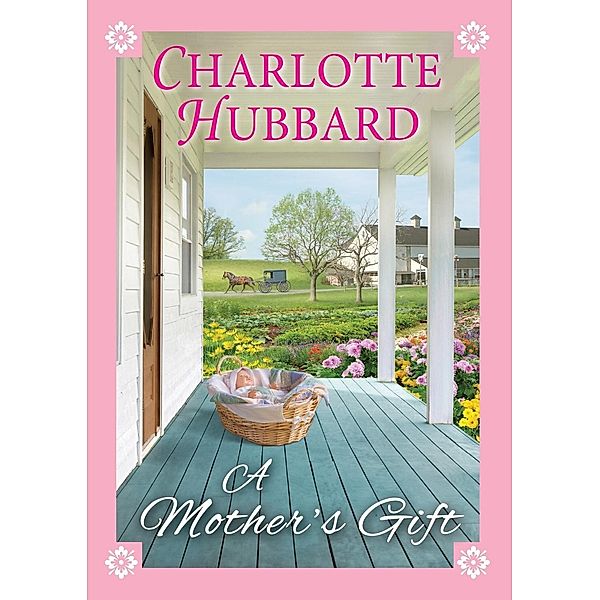 Mother's Gift, Charlotte Hubbard