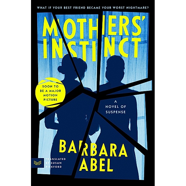 Mothers' Instinct, Barbara Abel