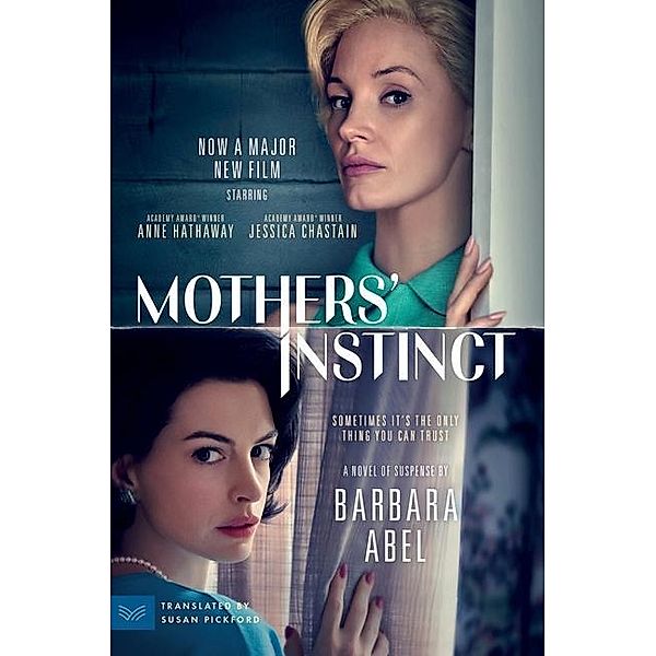 Mothers' Instinct. Movie Tie-In, Barbara Abel