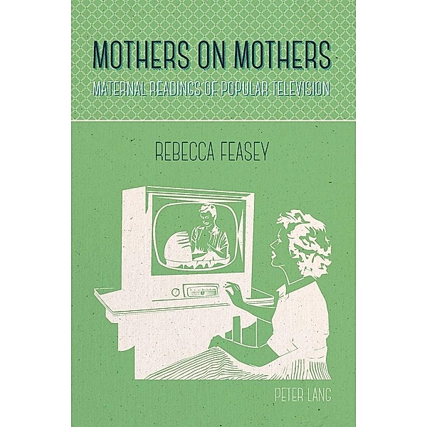 Mothers on Mothers, Feasey Rebecca Feasey