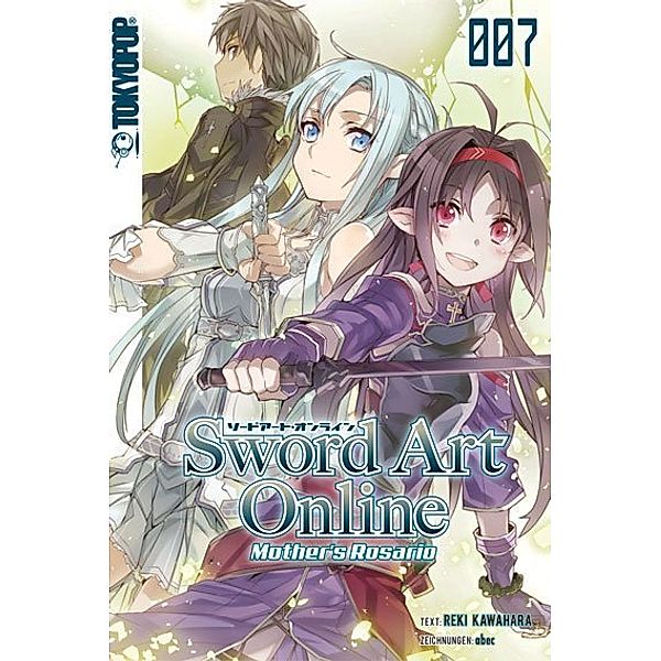 Mother's Rosario / Sword Art Online - Novel Bd.7, Reki Kawahara