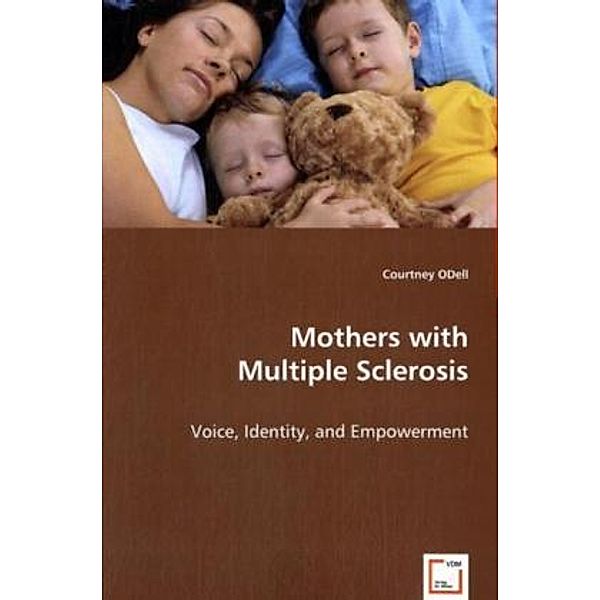 Mothers with Multiple Sclerosis, Courtney ODell