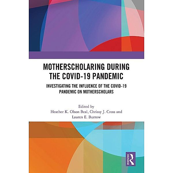 MotherScholaring During the COVID-19 Pandemic