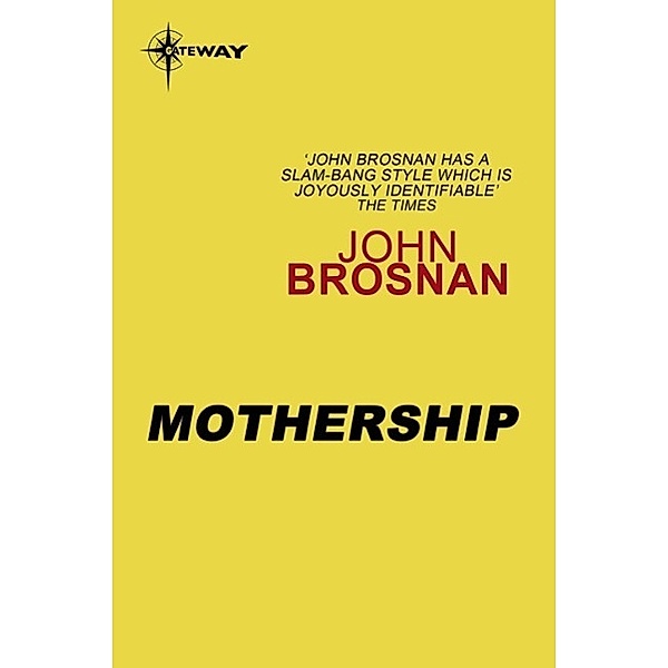 Mothership, John Brosnan