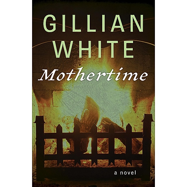 Mothertime, Gillian White