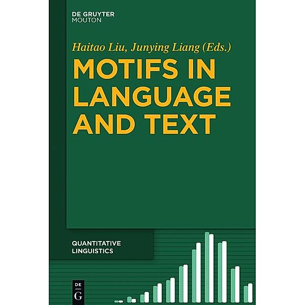 Motifs in Language and Text / Quantitative Linguistics Bd.71