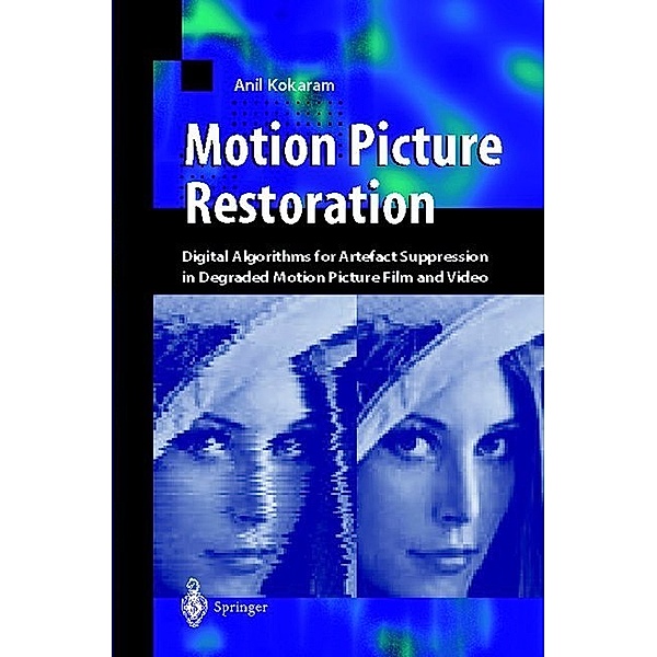 Motion Picture Restoration, Anil C. Kokaram