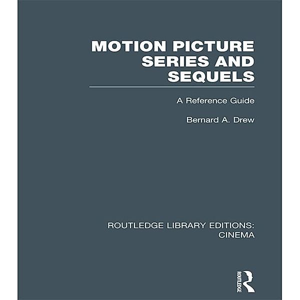 Motion Picture Series and Sequels, Bernard A. Drew