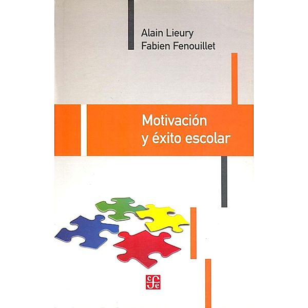 Motivación y éxito escolar, Alain Lieury, Fabien Fenouillet