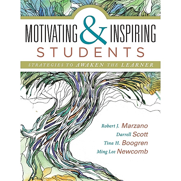 Motivating & Inspiring Students, Robert J. Marzano, Darrel Scott