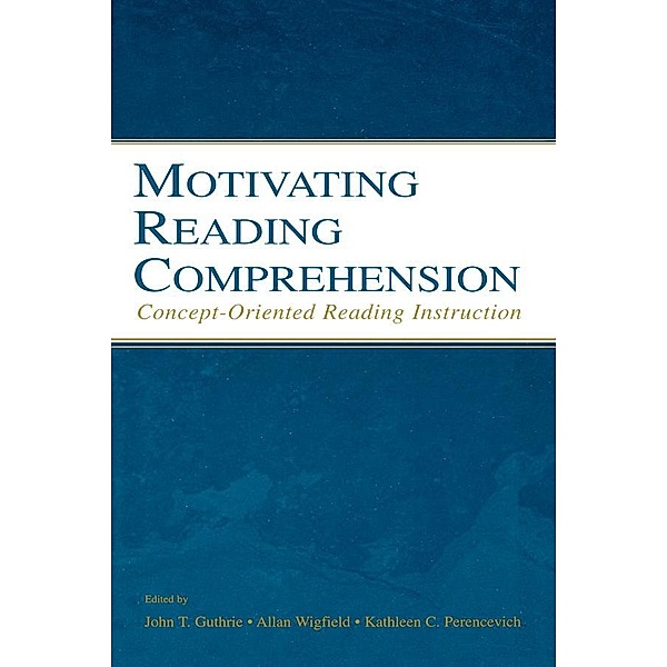 Motivating Reading Comprehension, Allan Wigfield