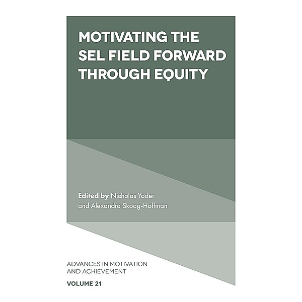 Motivating the SEL Field Forward Through Equity