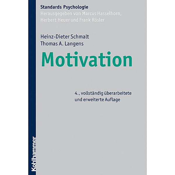 Motivation, Heinz-Dieter Schmalt, Thomas A. Langens