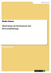 Motivation als Instrument der Personalführung - eBook - Maike Danne,