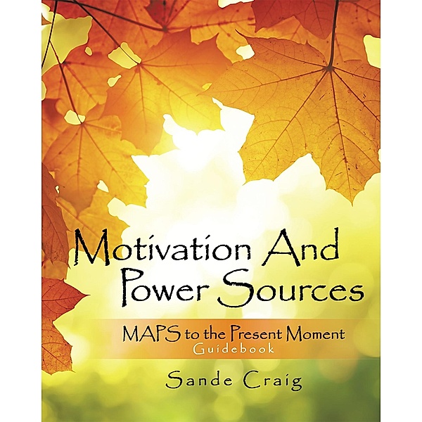 Motivation and Power Sources, Sande Craig