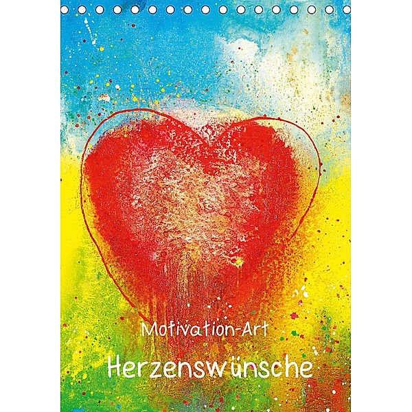 Motivation-Art Herzenswünsche (Tischkalender 2019 DIN A5 hoch), Jörg Lehmann