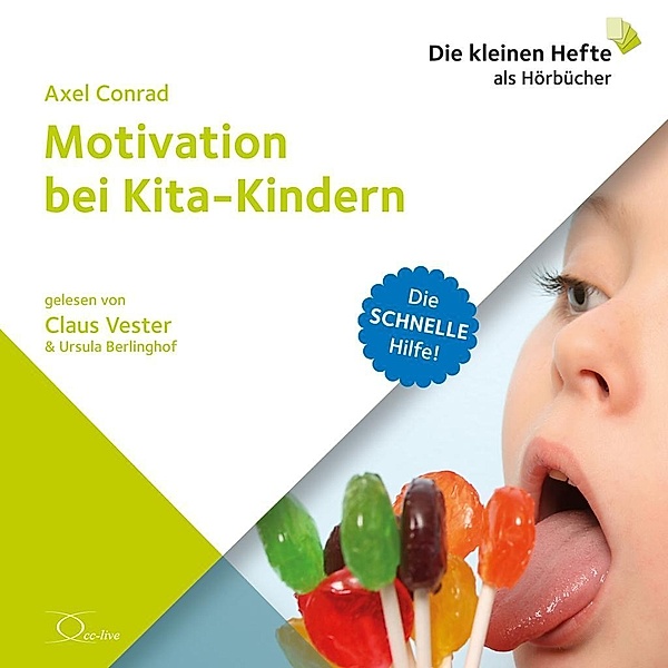 Motivation bei Kita-Kindern, 1 Audio-CD, Axel Conrad