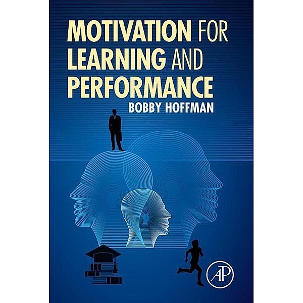 Motivation for Learning and Performance, Bobby Hoffman