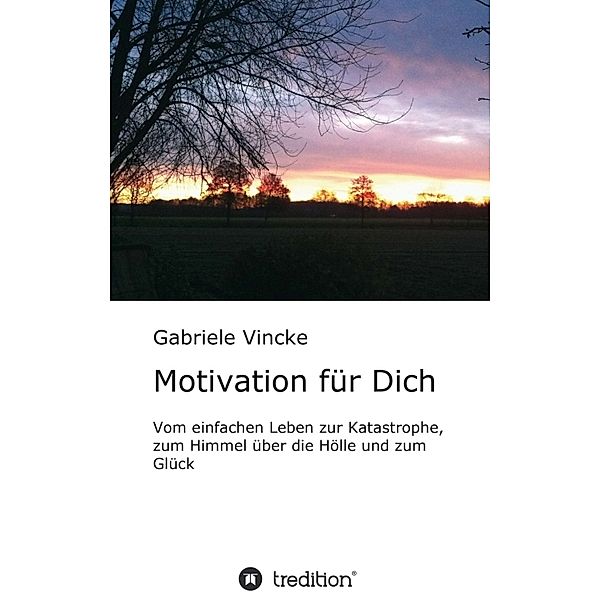 Motivation für Dich, Gabriele Vincke
